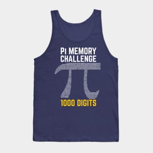 1000 Digits of Pi Memory Challenge - Pi Day Tank Top